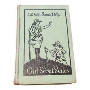 The Girl Scouts Rally Girl Scout Series Volume 2 Book by Katherine Keene Galt